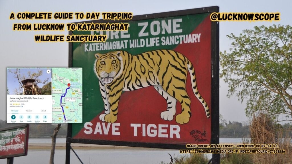 A Complete Guide to Day Tripping from Lucknow to Katarniaghat Wildlife Sanctuary
